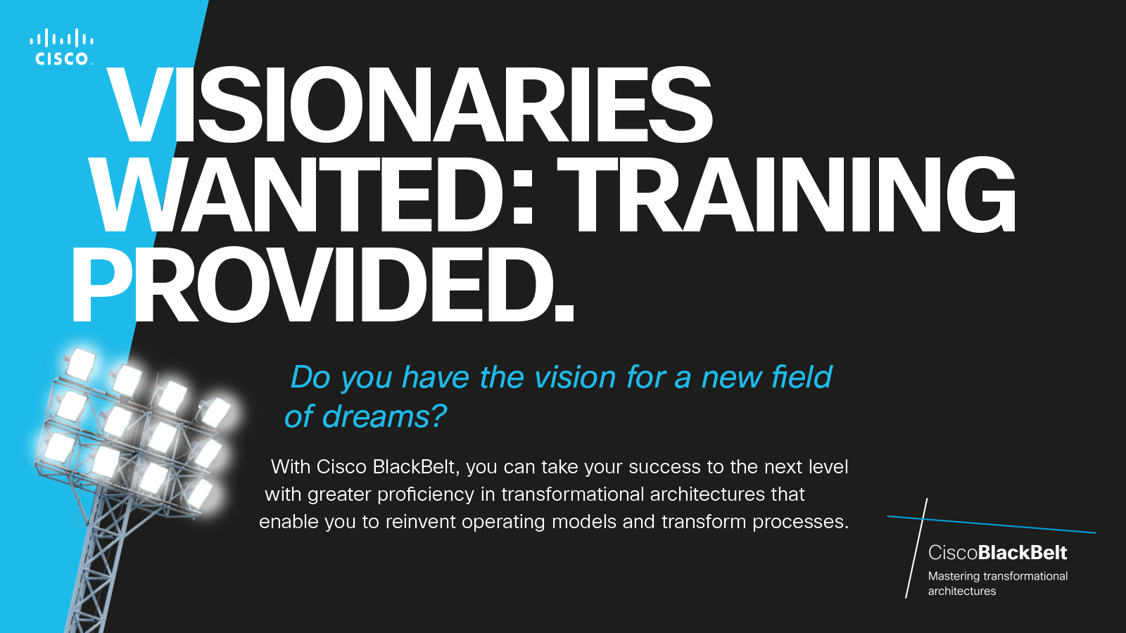 Cisco - Visionaries wanted